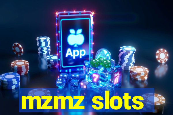 mzmz slots